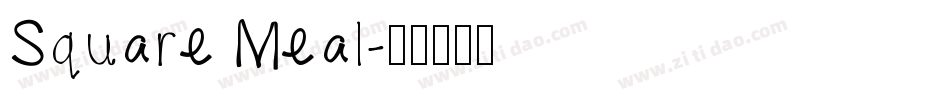 Square Meal字体转换